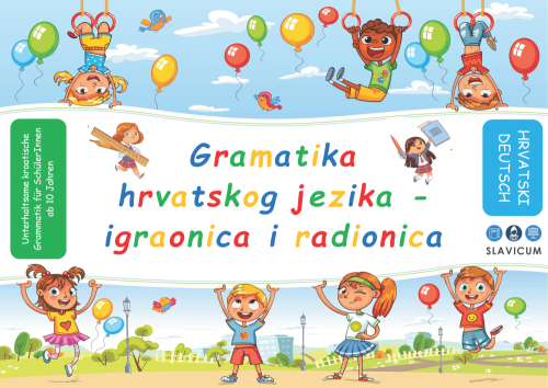 Gramatika hrvatskog jezika - igraonica i radionica
