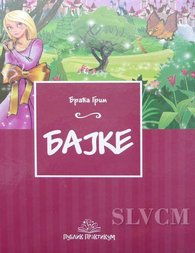 Braća Grimm - Bajke