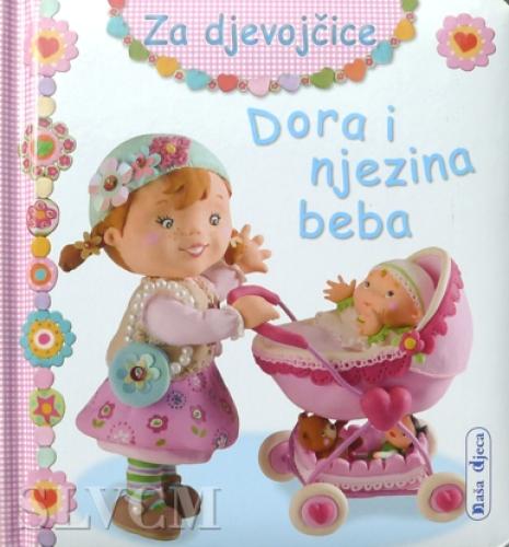 Za djevojčice - Dora i njezina beba