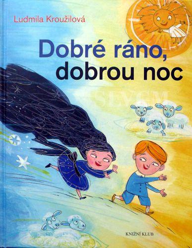 Dobre rano - dobrou noc
