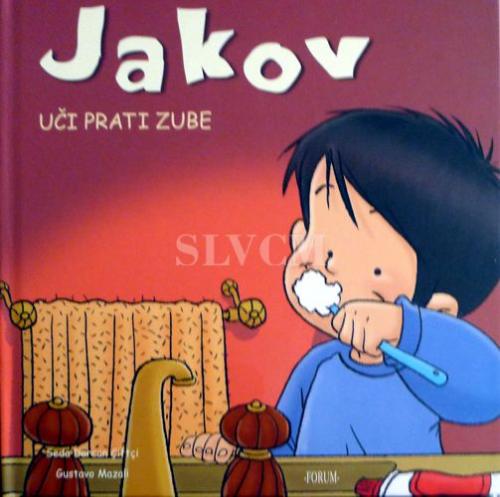 Jakov uči prati zube